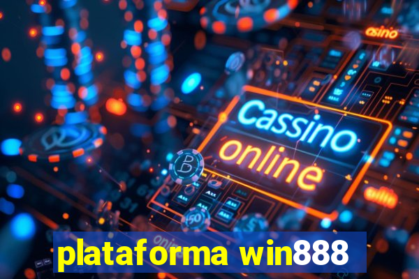 plataforma win888